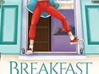 Breakfast of Superheroes (1st book in the Cockroach the Superhero series) by Steve&nbsp;Frederick